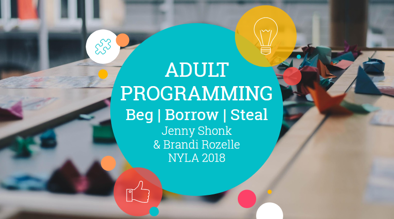 Adult Programming: Beg, Borrow, Steal with Jenny Shonk and Brandi Rozelle