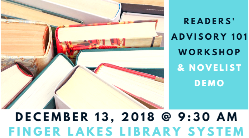 Readers' Advisory 101 Workshop & Novelist Demo on December 13, 2018 at 9:30am at FLLS