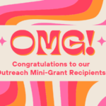 2024-2025 Outreach Mini-Grant Recipients Announced