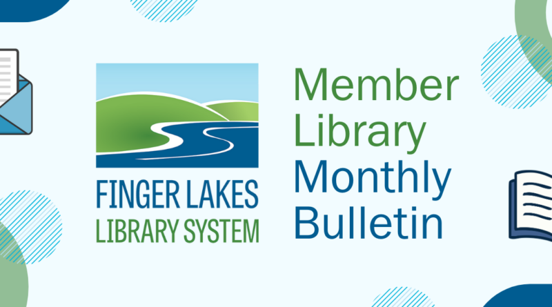 Finger Lakes Library System Member Library Monthly Bulletin graphic