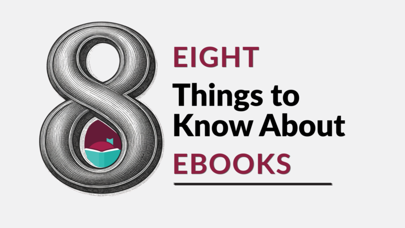 Decorative title for Eight things to know about ebooks
