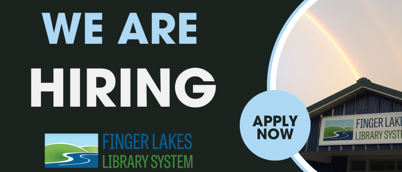 Decorative Image with text that states we are hiring. Includes image of Finger Lakes Library System building with rainbow overhead.