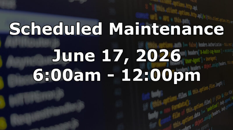 Scheduled maintenance June 17, 2026. Background with computer screen showing out of focus software code.